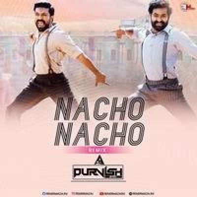 Naacho Naacho Remix Mp3 Song - Dj Purvish